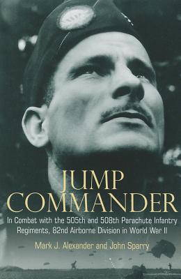 Jump Commander: In Combat with the 505th
