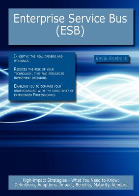 Enterprise Service Bus (Esb):