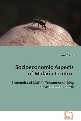 Socioeconomic Aspects of Malaria