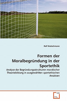 Formen Der Moralbegr Ndung in D