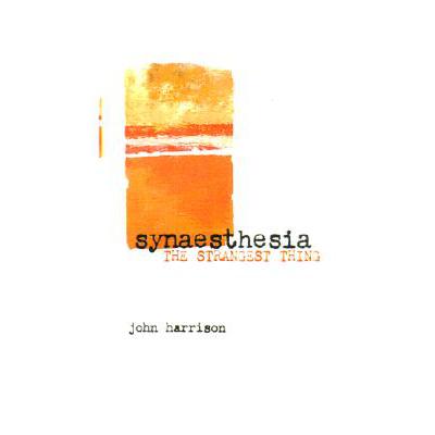 预订 Synaesthesia: The Strangest Thing