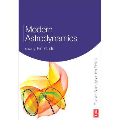 预订 Modern Astrodynamics: Volume 1