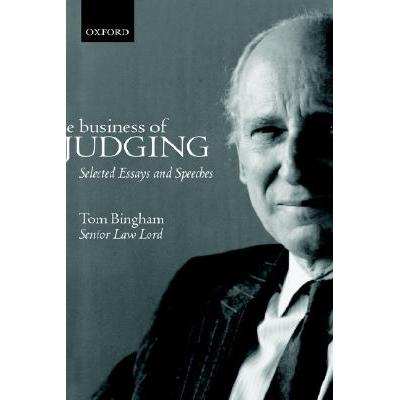 The Business of Judging: Selected Essays and...