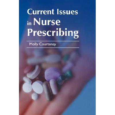 预订 Current Issues in Nurse Prescribing