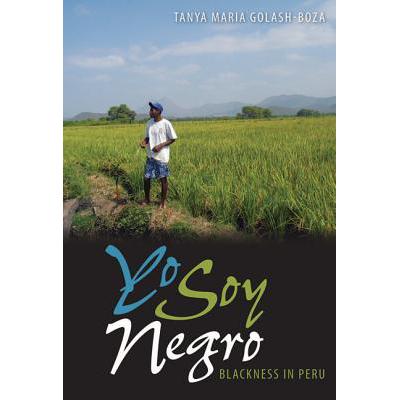 blacknegro,cock意思动态man photo 预订 yo soy negro: blackness in peru
