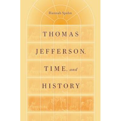 预订 Thomas Jefferson, Time, and History