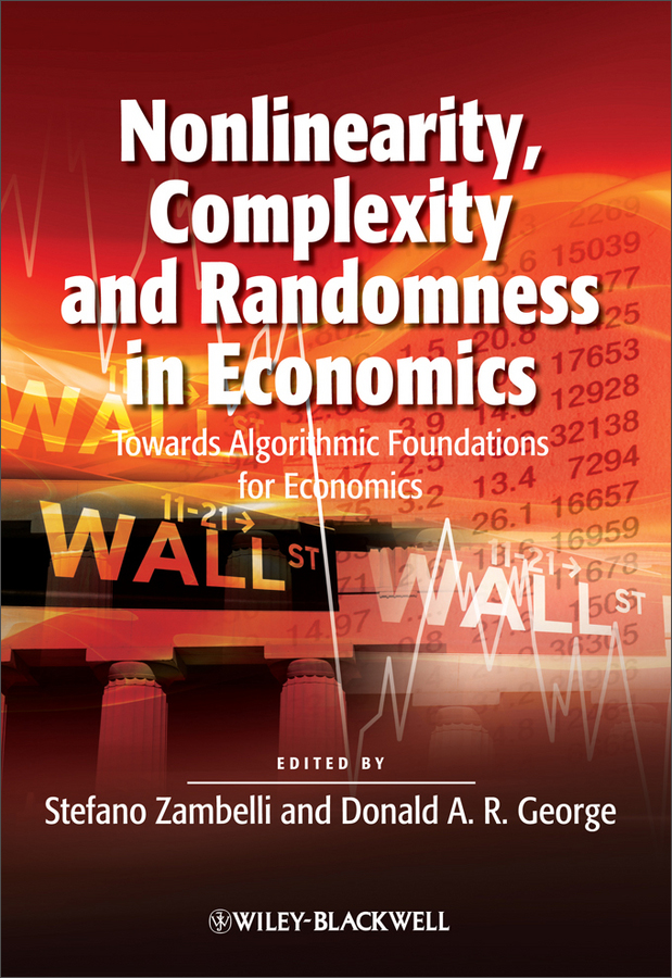 nonlinearity, complexity and randomness in economics:towards
