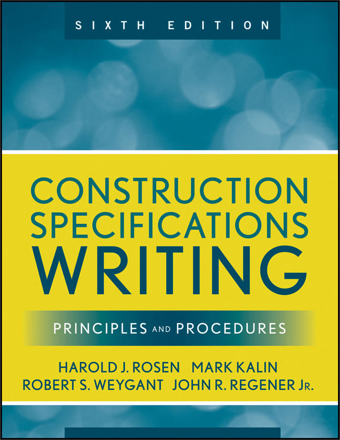 construction specifications writing: principles and procedures
