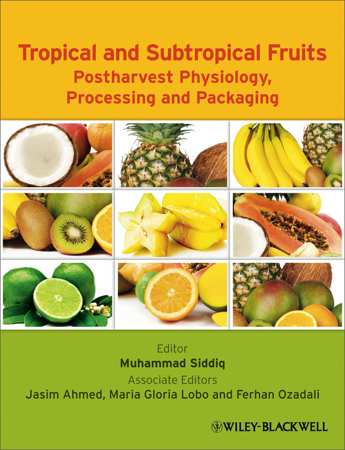 tropical and subtropical fruits: postharvest physiology