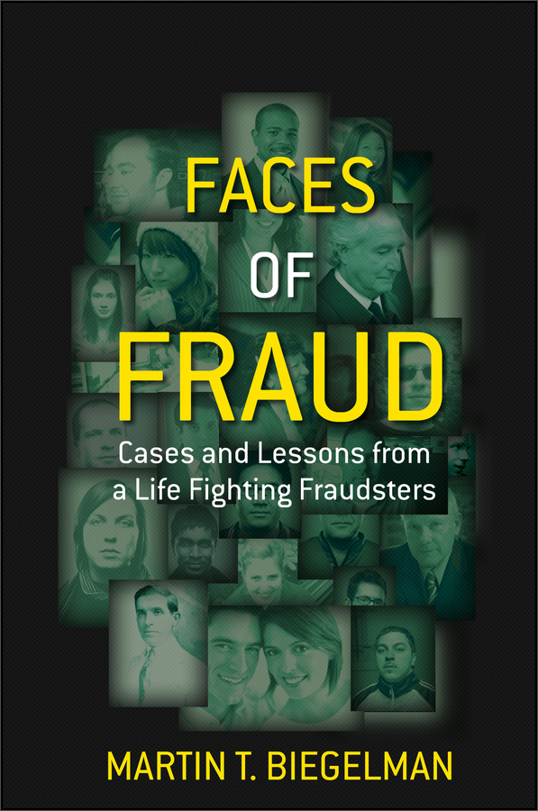 of fraud: cases and lessons from a life fighting fraudsters