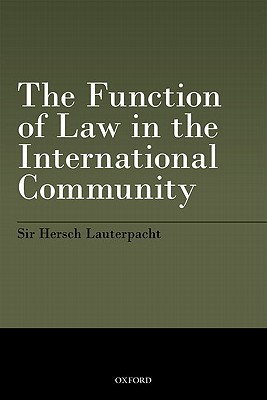The Function of Law in the International