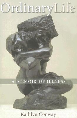 Ordinary Life: A Memoir of