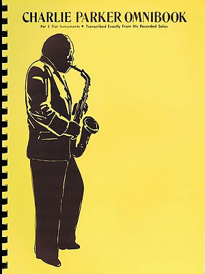Charlie Parker Omnibook: For E-Fla