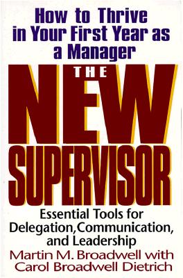 【预订】the new supervisor: how to thrive in