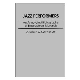 Jazz Performers: An Annotated