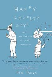【预订】happy cruelty day!: daily celebrations