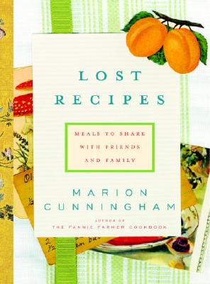 Lost Recipes: Meals to Share with