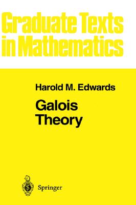 现货 伽罗瓦理论第1版 Galois Theory 英文原版 Harold M Edwards