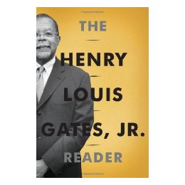 The Henry Louis Gates Reader