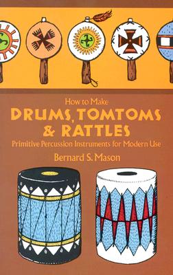 How to Make Drums, Tomtoms and