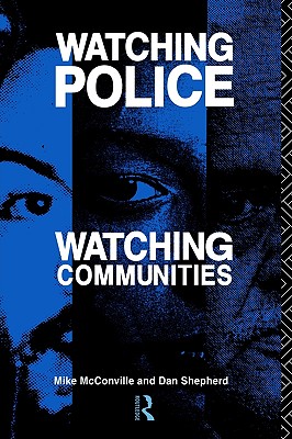 Watching Police, Watching