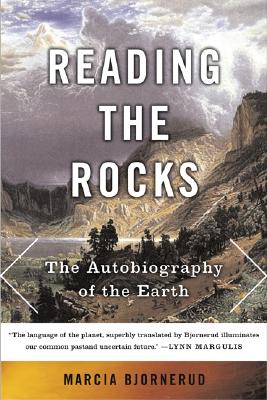 Reading the Rocks: The Autobiography of