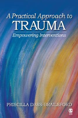 A Practical Approach to Trauma: