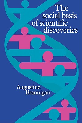 The Social Basis of Scientif