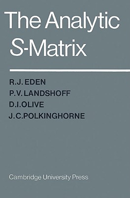 【现货】The Analytic S-Matrix