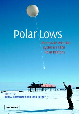【预订】polar lows: mesoscale weather systems in