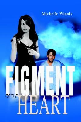 Figment of the Heart