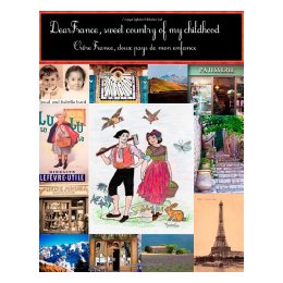 Dear France, Sweet Country of My