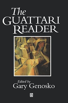 The Guattari Reader
