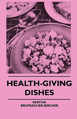 Health-Giving Dishes