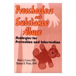 Preschoolers and Substance Abuse