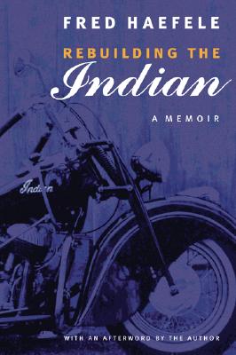 【预订】rebuilding the indian: a memoir