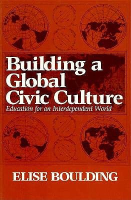 Building a Global Civic Culture: