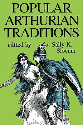 Popular Arthurian Traditions