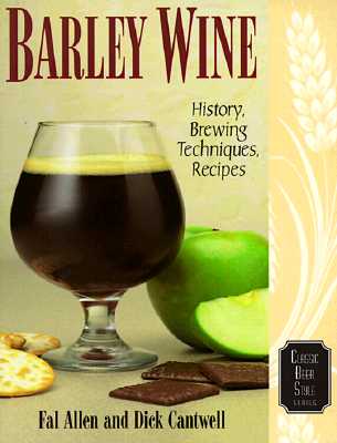 Barley Wine: History, Brewing