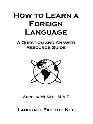 How to Learn a Foreign Language: A