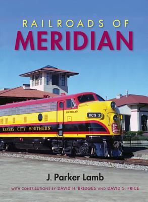 Railroads of Meridian