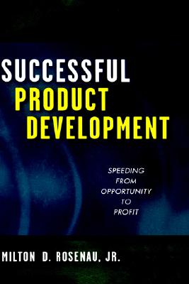 Successful Product Development: Speeding