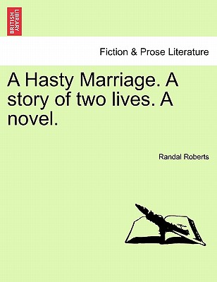 【预订】a hasty marriage. a story of two lives.