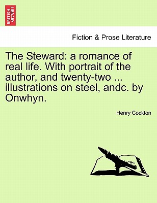 【预订】the steward: a romance of real life.
