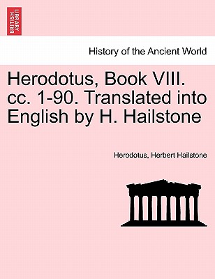 Herodotus, Book VIII. CC. 1-90.