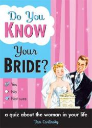 Do You Know Your Bride?