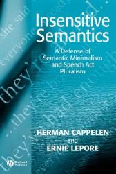 Insensitive Semantics: A Defense Of