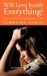 Will Love Justify Everything?: Does Love