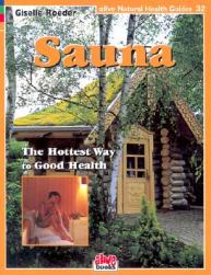 Sauna: The Hottest Way to Good
