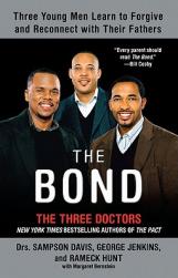 The Bond: Three Young Men Learn t
